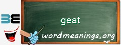 WordMeaning blackboard for geat